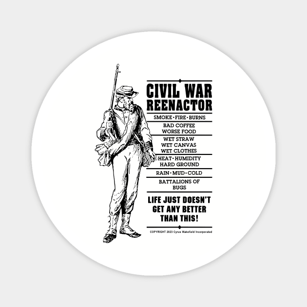 Civil War Reenactor Magnet by Sutler Cyrus